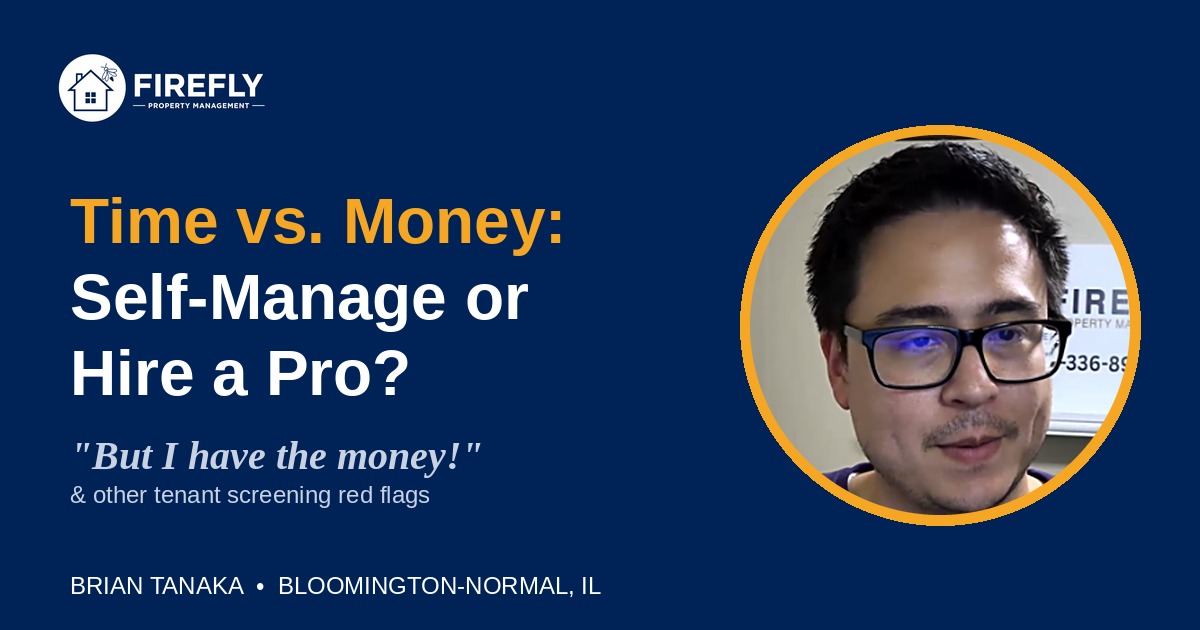 Self-Managing Owners vs. Professional Property Management: Time Versus Money. Pick One.